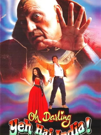 Oh Darling! Yeh Hai India!