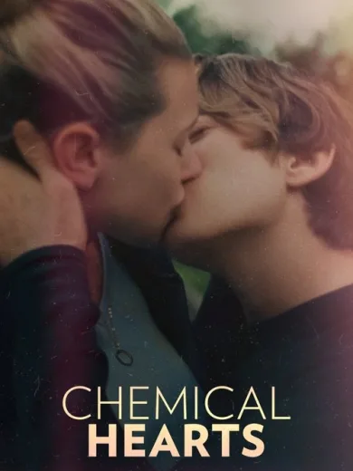Χημικές Καρδιές / Chemical Hearts