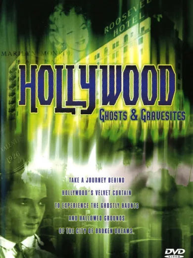 Hollywood Ghosts & Gravesites