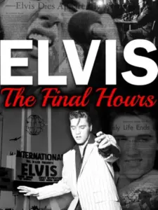 Elvis Presley: The Final Hours