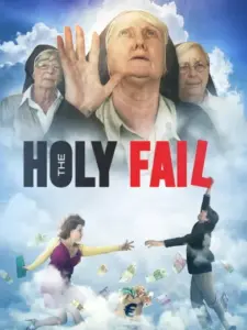 The Holy Fail
