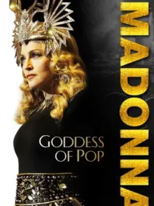 Madonna: Goddess of Pop