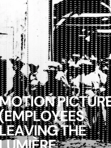 Motion Picture (La sortie des ouvriers de l’usine Lumière à Lyon)
