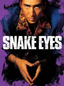 Το Βλέμμα του Φιδιού / Snake Eyes
