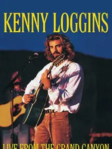 Kenny Loggins: Live from the Grand Canyon