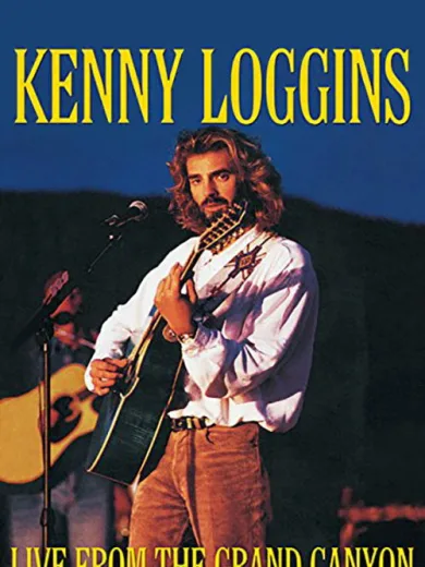 Kenny Loggins: Live from the Grand Canyon