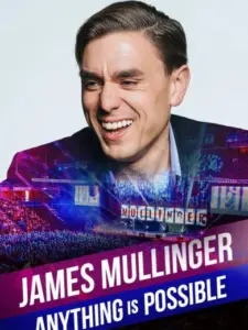 James Mullinger: Anything Is Possible