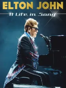 Elton John: A Life in Song