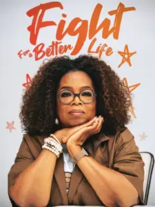 Oprah Winfrey: Fight for Better Life