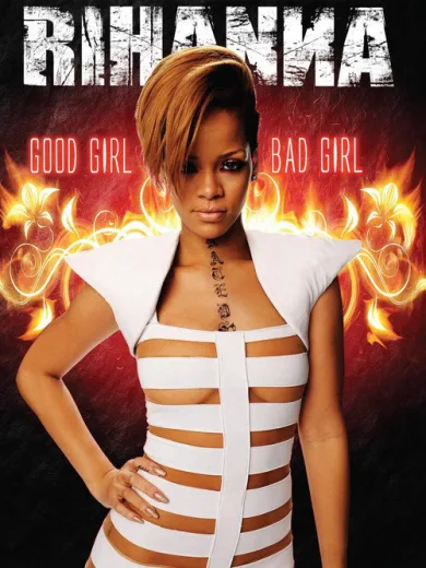 Rihanna: Good Girl, Bad Girl