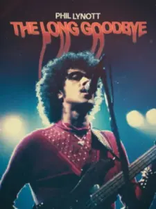 Phil Lynott: The Long Goodbye