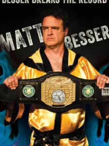 Matt Besser: Besser Breaks The Record