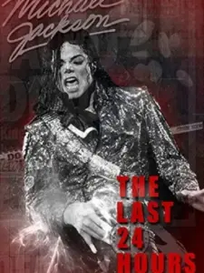 The Last 24 Hours: Michael Jackson