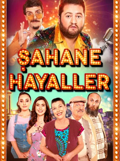 Şahane Hayaller
