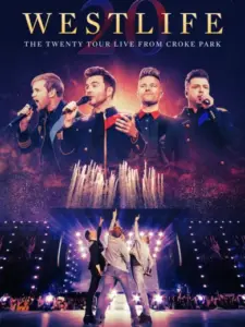 Westlife: The Twenty Tour – Live from Croke Park