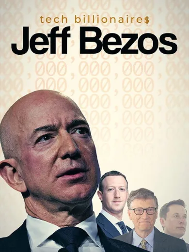 Tech Billionaires: Jeff Bezos
