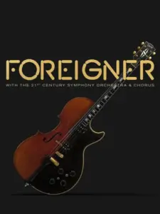Foreigner with the 21st Century Symphony Orchestra and Chorus