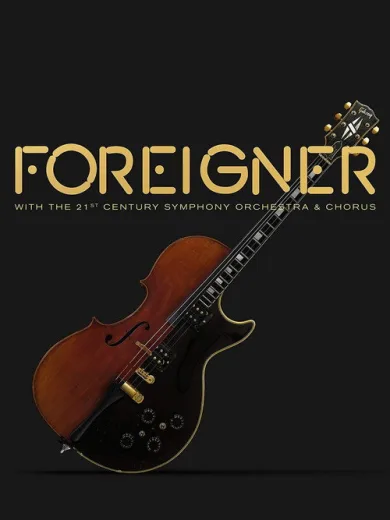 Foreigner with the 21st Century Symphony Orchestra and Chorus
