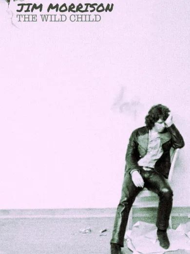Jim Morrison: The Wild Child