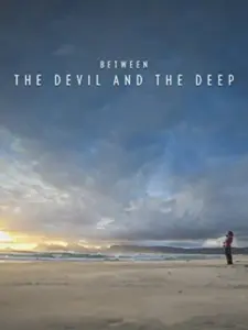 Between the Devil and the Deep