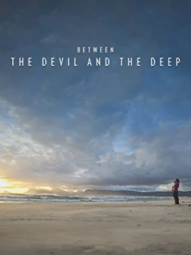 Between the Devil and the Deep