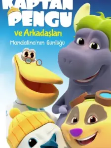 Kaptan Pengu ve Arkadaşları: Mandalina’nın Günlüğü