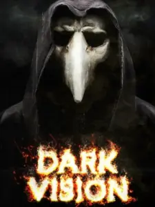 Dark Vision