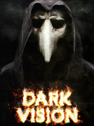Dark Vision