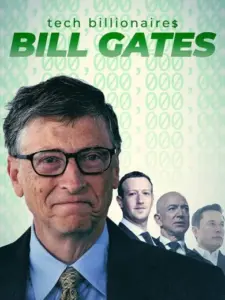 Tech Billionaires: Bill Gates