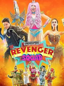 Gandarrapiddo!: The Revenger Squad