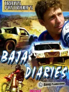 Travis Pastrana’s Baja Diaries
