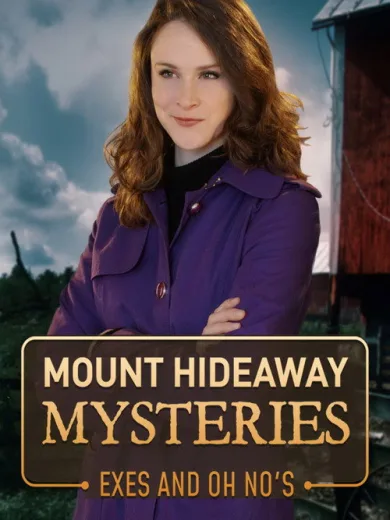 Mount Hideaway Mysteries: Exes and Oh No’s