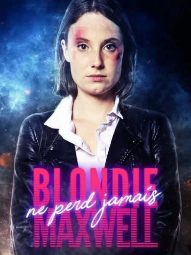 Blondie Maxwell ne perd jamais