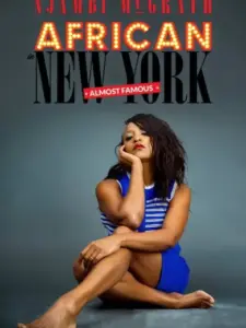 Njambi McGrath: African in New York – Almost Famous