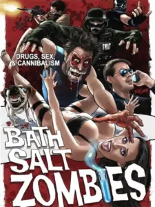 Bath Salt Zombies