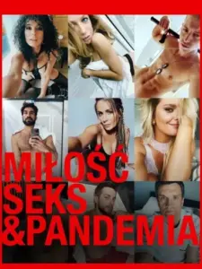 Miłość, seks & pandemia