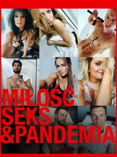Miłość, seks & pandemia