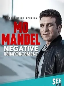 Mo Mandel: Negative Reinforcement
