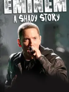 Eminem: A Shady Story
