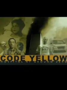 Code Yellow: Hospital at Ground Zero