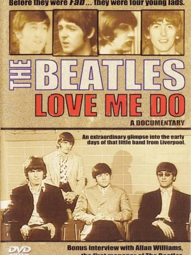 The Beatles: Love Me Do – A Documentary