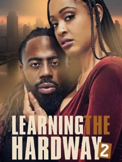 Learning the Hard Way 2