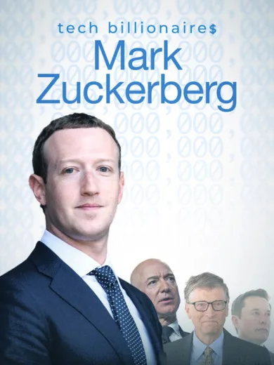Tech Billionaires: Mark Zuckerberg