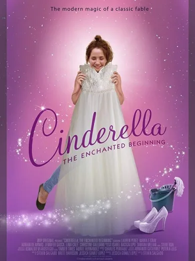Cinderella: The Enchanted Beginning