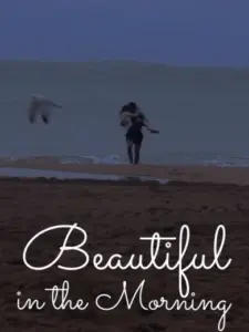 Beautiful in the Morning
