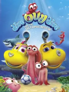 Dive Olly Dive and the Octopus Rescue