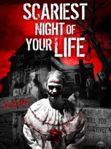 Scariest Night of Your Life