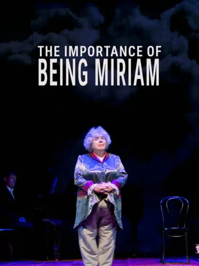 The Importance of Being Miriam