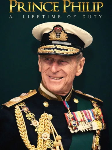 Prince Philip: A Lifetime of Duty