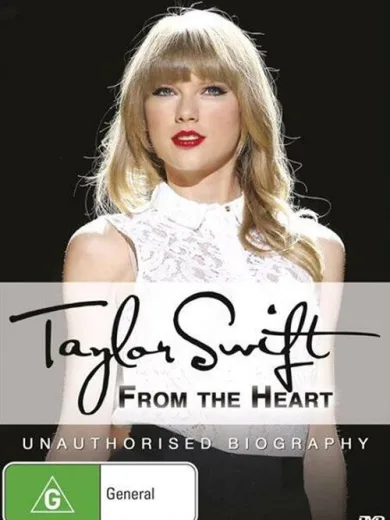 Taylor Swift: From the Heart